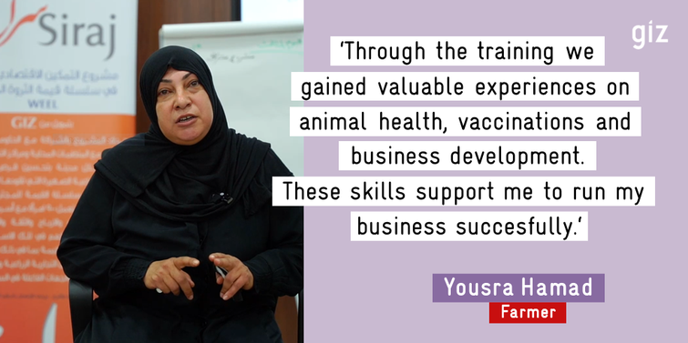 Portait of farmer Yousra Hamad and a quote stating "Through the training we gained valuable experience on animal health, vaccinations and business development. These skills support me to run my business successfully".